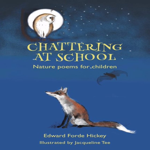 Kirjankansi teokselle Chattering at School:  Nature poems for children