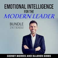 Emotional Intelligence for the Modern Leader Bundle, 2 in 1 Bundle