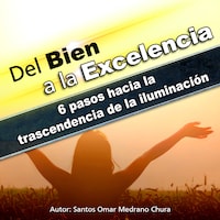 Del Bien a la Excelencia