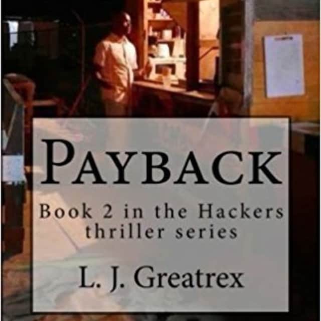 Book cover for Payback:  Book 2 in the Hackers thriller series