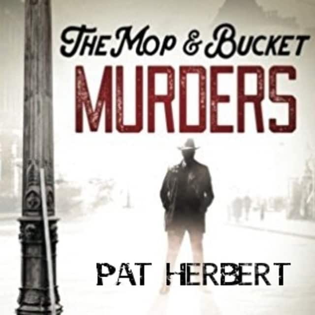 Book cover for The Mop & Bucket Murders (The Barney Carmichael murder mystery series)