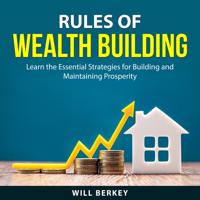 Portada de libro para Rules of Wealth Building