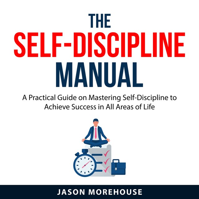 Kirjankansi teokselle The Self-Discipline Manual