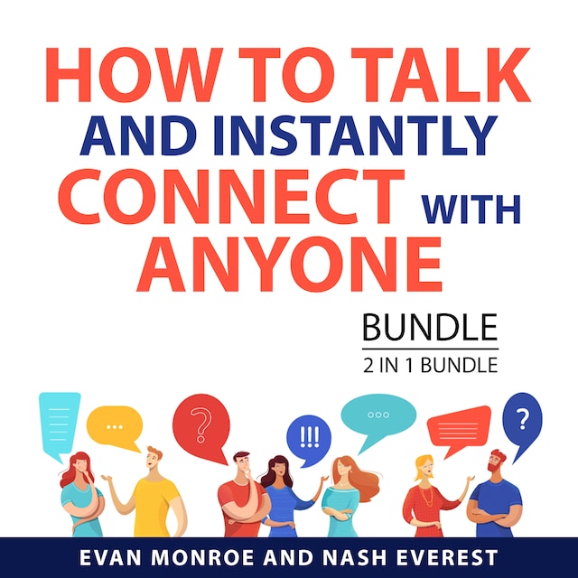 Book cover for How to Talk and Instantly Connect with Anyone Bundle, 2 in 1 Bundle: