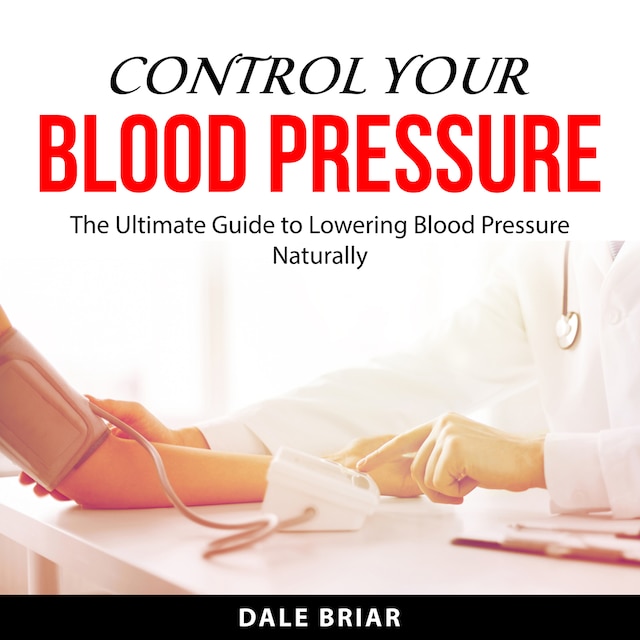 Book cover for Control Your Blood Pressure