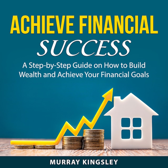 Book cover for Achieve Financial Success