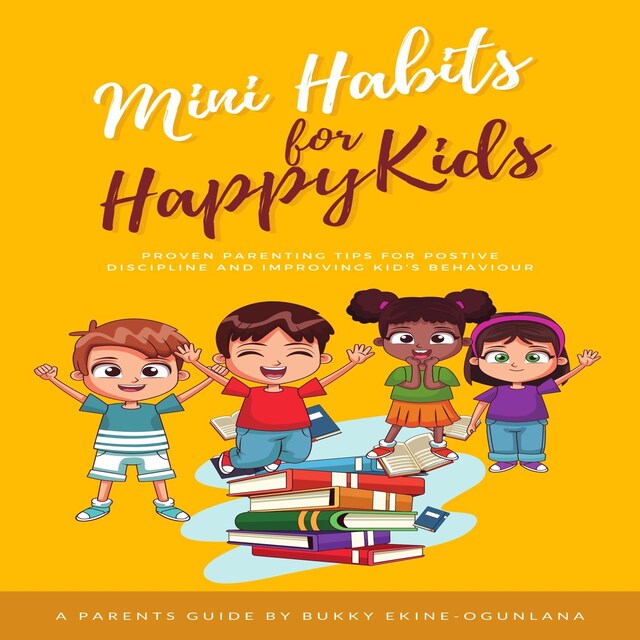 Bokomslag for Mini Habits for Happy Kids