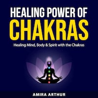 Healing Power of Chakras