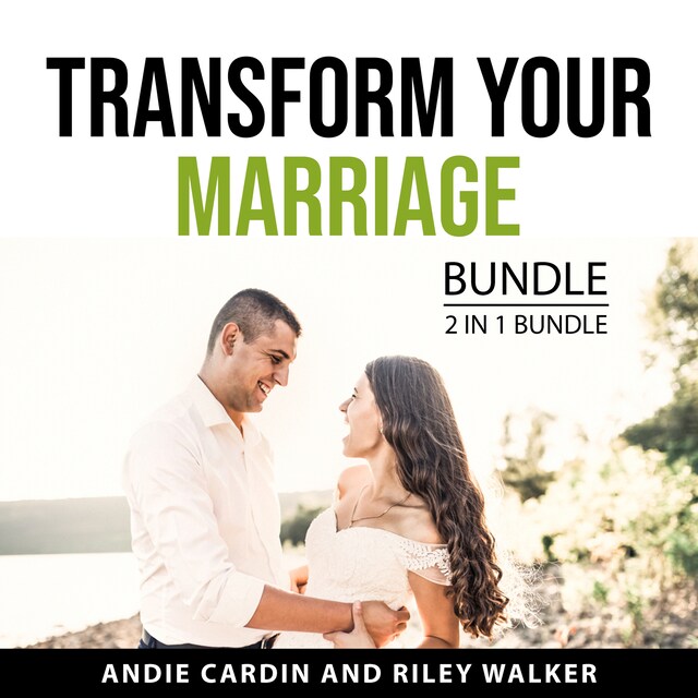 Book cover for Transform Your Marriage Bundle, 2 in 1 Bundle