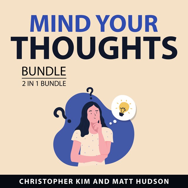 Kirjankansi teokselle Mind Your Thoughts Bundle, 2 in 1 Bundle