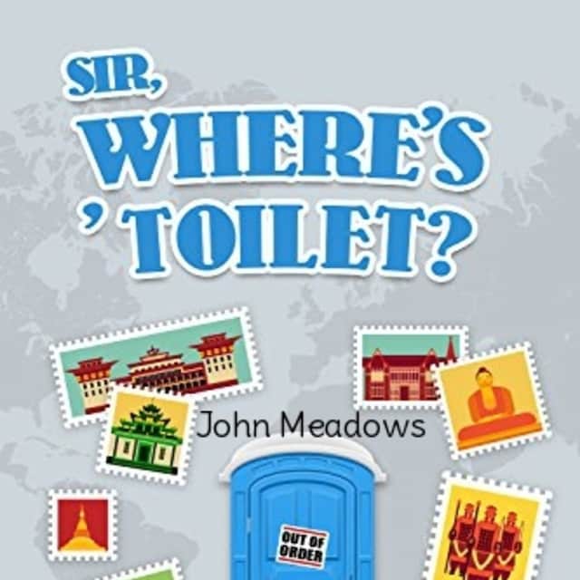 Book cover for Sir, Where's 'Toilet?