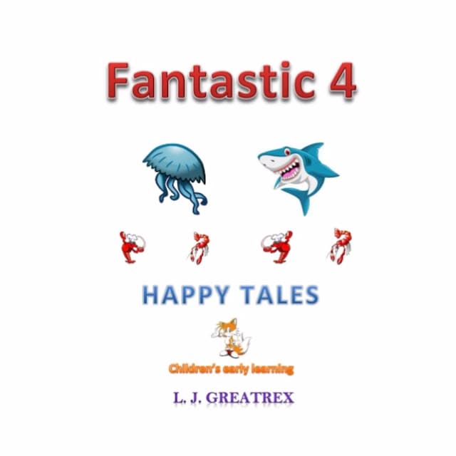 Okładka książki dla Fantastic 4 Happy Tales