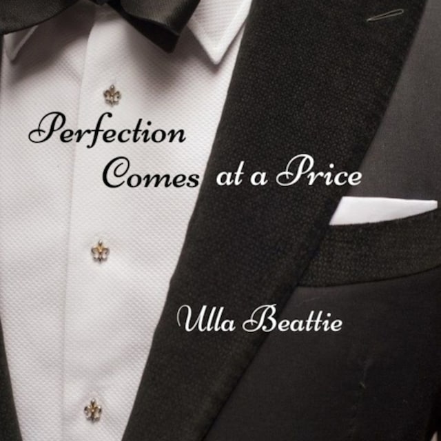 Kirjankansi teokselle Perfection Comes at a Price