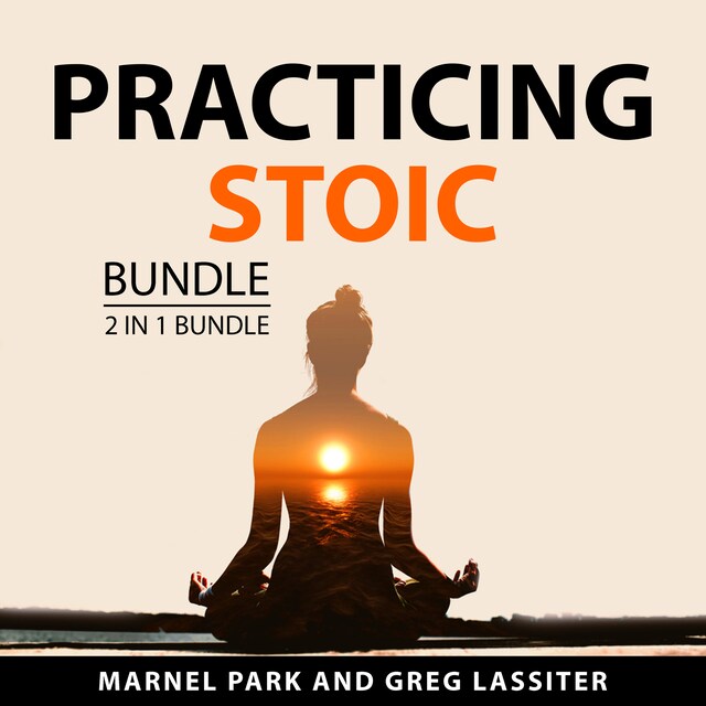 Book cover for Practicing Stoic Bundle, 2 in 1 Bundle