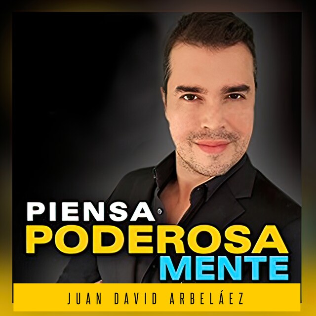 Portada de libro para Piensa Poderosamente