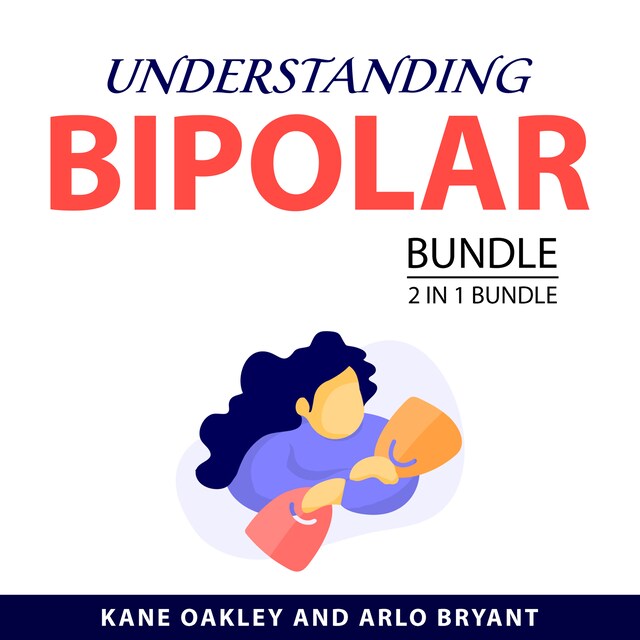 Okładka książki dla Understanding Bipolar Bundle, 2 in 1 Bundle