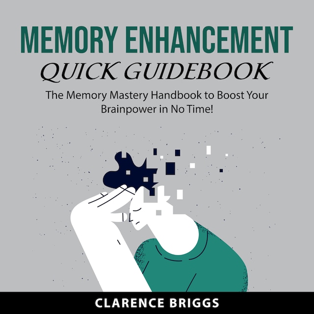 Book cover for Memory Enhancement Quick Guidebook