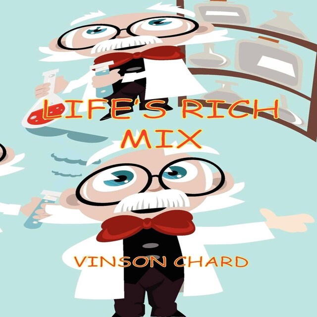 Portada de libro para Life's Rich Mix