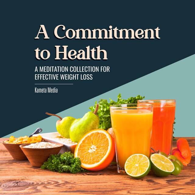 Buchcover für A Commitment to Health: A Meditation Collection for Effective Weight Loss