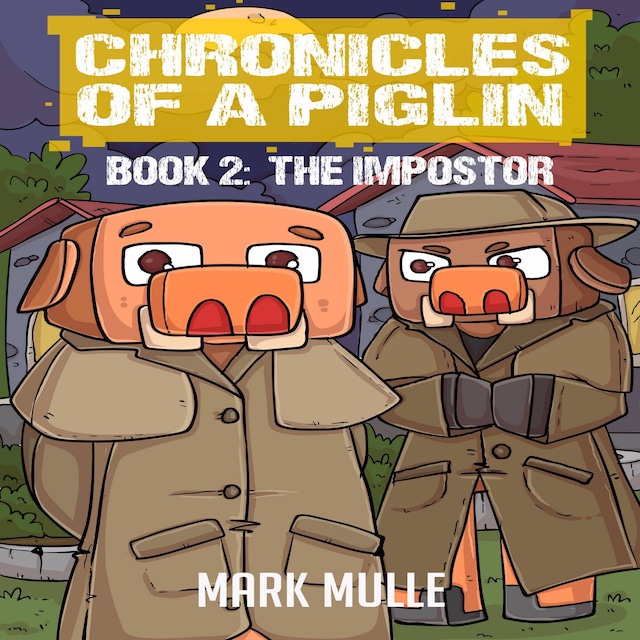 Book cover for Chronicles of a Piglin Book 2