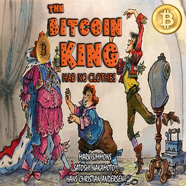 Portada de libro para The Bitcoin King Had No Clothes