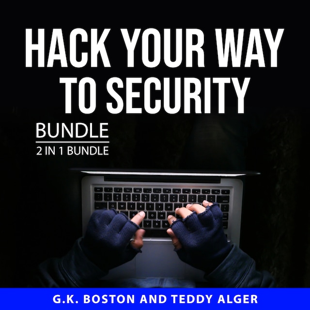 Book cover for Hack Your Way to Security Bundle, 2 in 1 Bundle