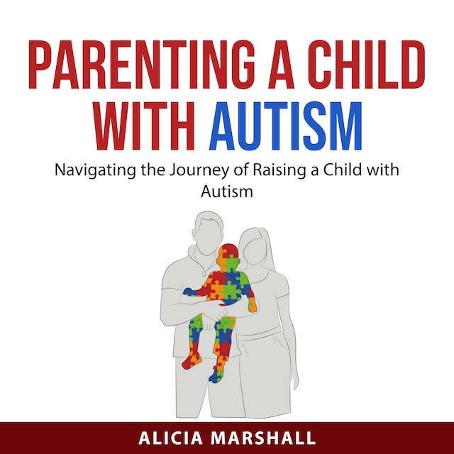 Book cover for Parenting a Child with Autism