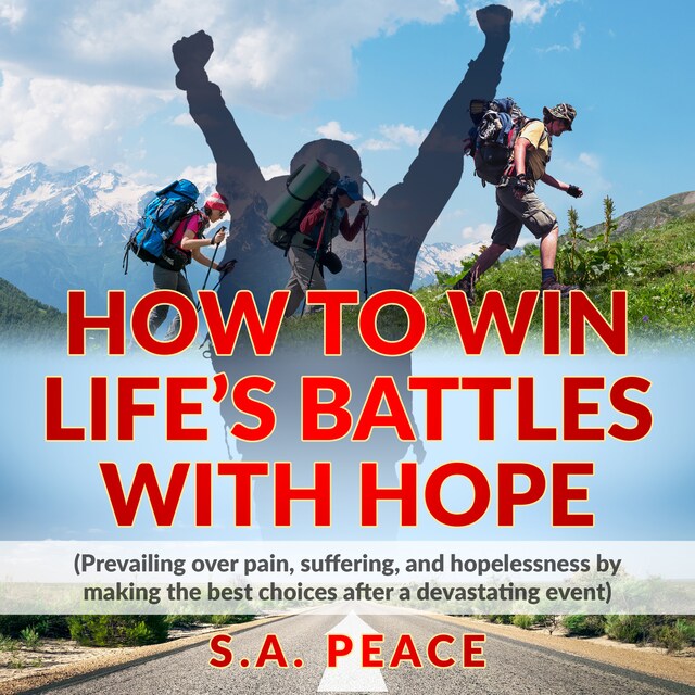 Couverture de livre pour How to Win Life's Battles with Hope