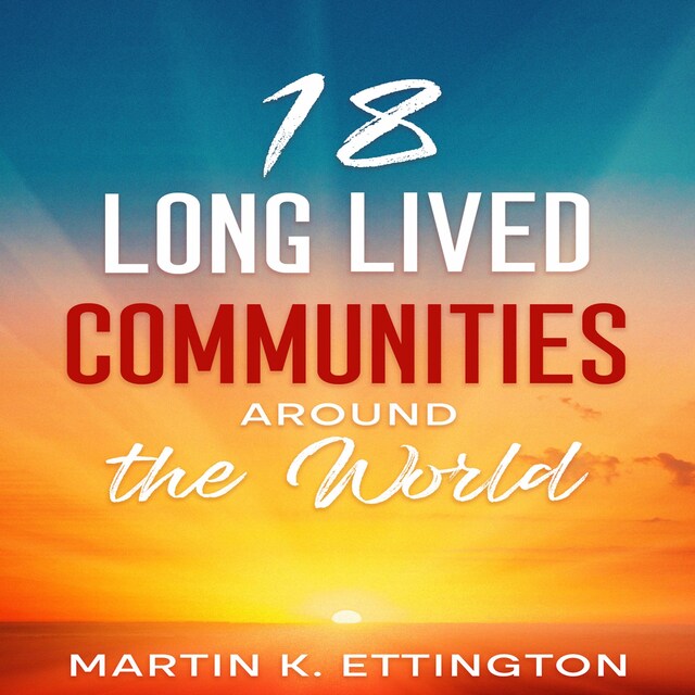 Okładka książki dla 18 Long Lived Communities around the World