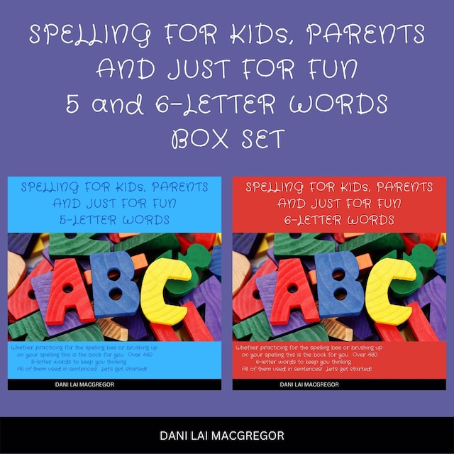 Bokomslag for Spelling for Kids, Parents and Just for Fun 5 and 6 - Letter Words