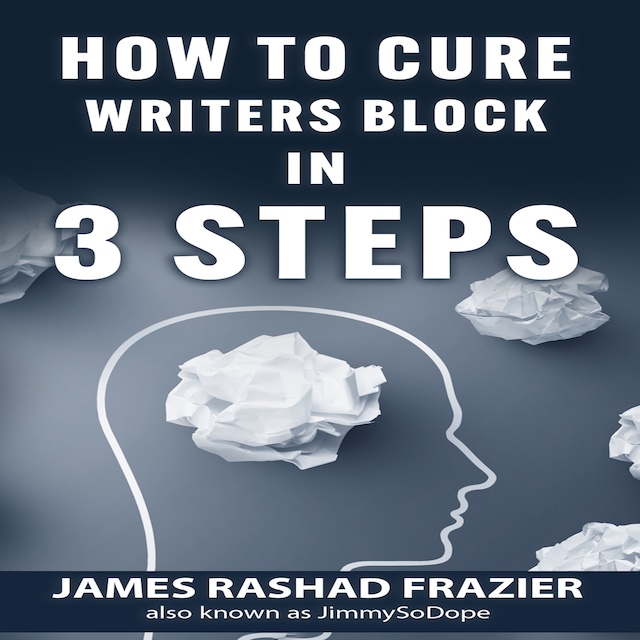 Book cover for How to Cure Writers Block
