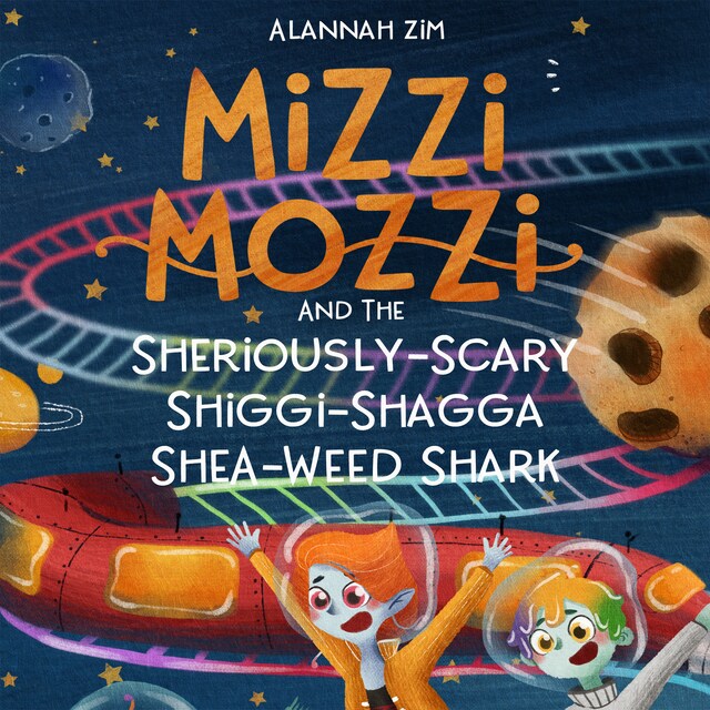 Portada de libro para Mizzi Mozzi And The Sheriously-Scary Shiggi-Shagga She-Weed Shark