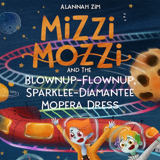 Book cover for Mizzi Mozzi And The Blownup-Flownup, Sparklee-Diamantee Mopera Dress