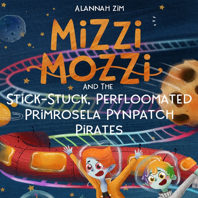 Boekomslag van Mizzi Mozzi And The Stick-Stuck, Perfloomated Primrosela Pynpatch Pyreets