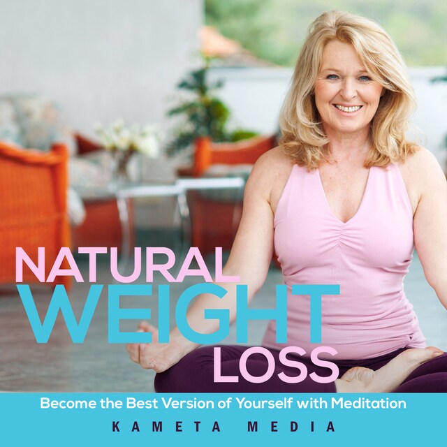 Buchcover für Natural Weight Loss: Become the Best Version of Yourself with Meditation