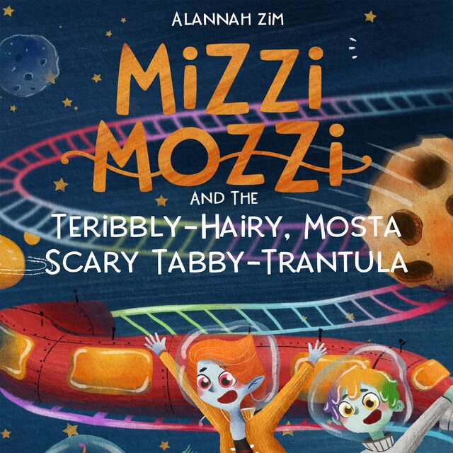 Book cover for Mizzi Mozzi And The Teribbly-Hairy, Mosta-Scary Tabby-Trantula