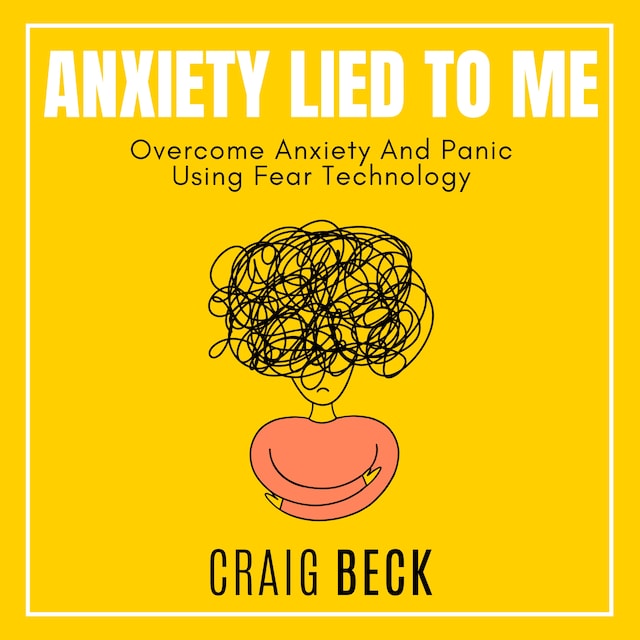 Book cover for Anxiety Lied To Me