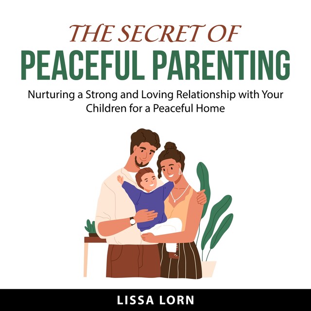 Book cover for The Secret of Peaceful Parenting