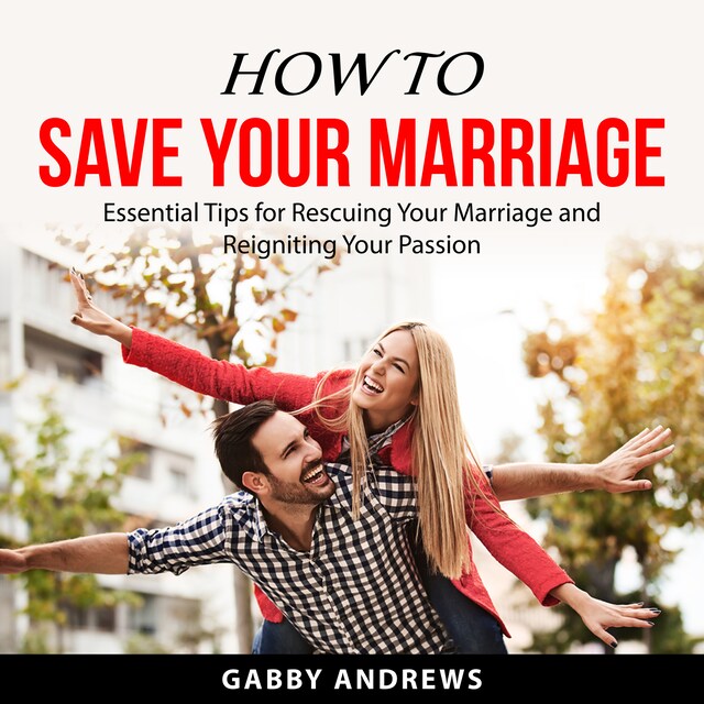 Boekomslag van How to Save Your Marriage