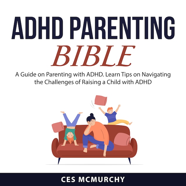 Book cover for ADHD Parenting Bible