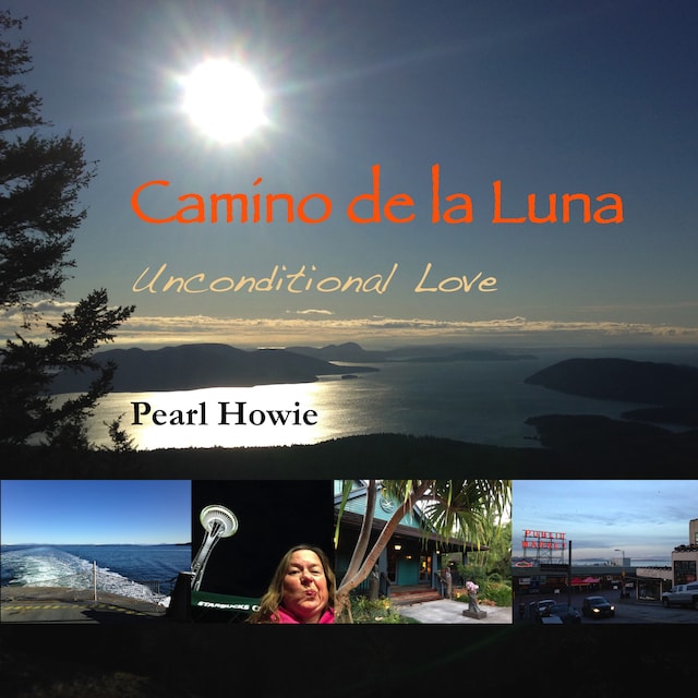 Boekomslag van Camino de la Luna - Unconditional Love