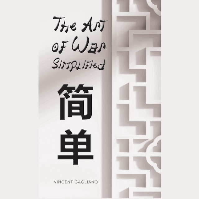 Book cover for The Art of War Simplified by Vincent Gagliano
