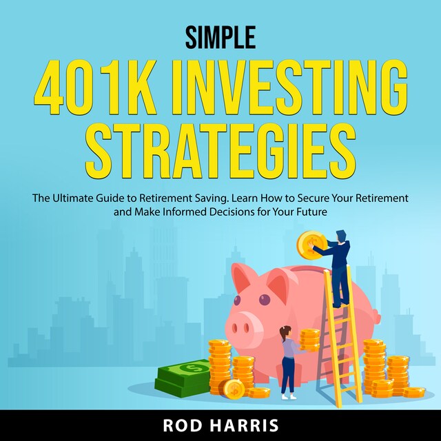 Bokomslag för Simple 401K Investing Strategies