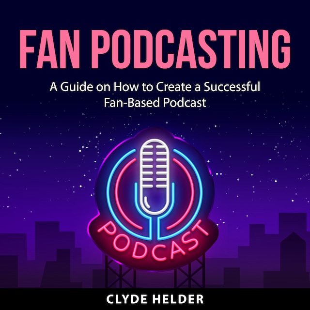 Book cover for Fan Podcasting