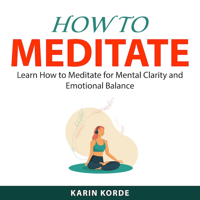 Couverture de livre pour How to Meditate