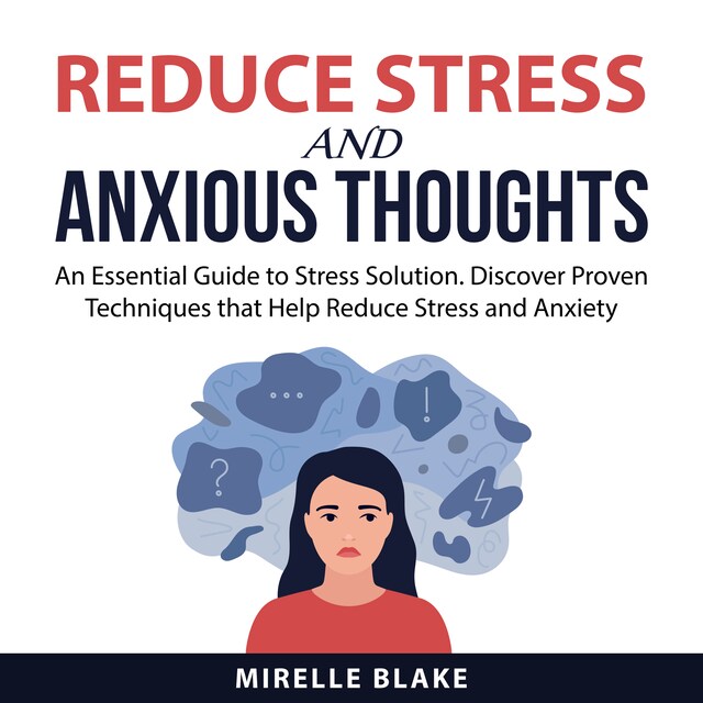 Book cover for Reduce Stress and Anxious Thoughts