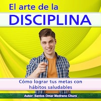 El arte de la disciplina