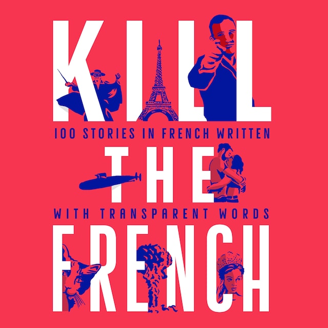 Book cover for Kill The French