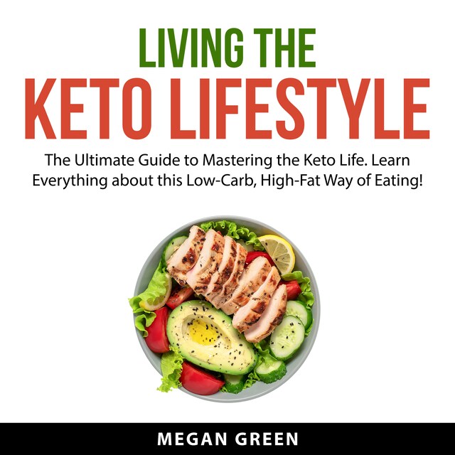 Portada de libro para Living the Keto Lifestyle