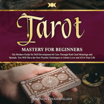 Tarot Mastery for Beginners